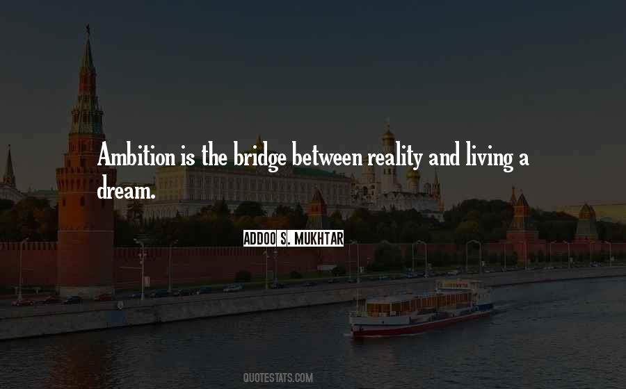 Quotes About The Bridge #1014950