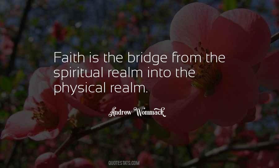 Quotes About The Bridge #1056308