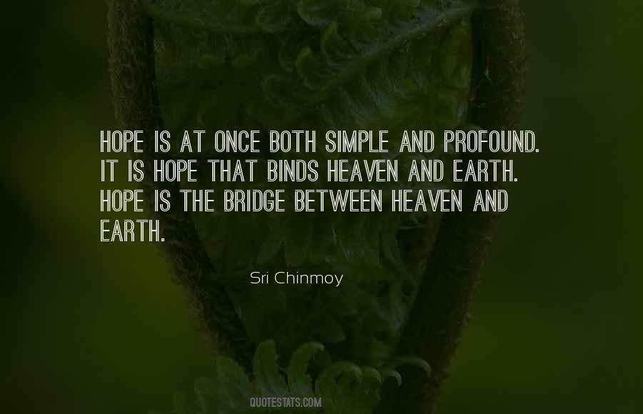 Quotes About The Bridge #1167210