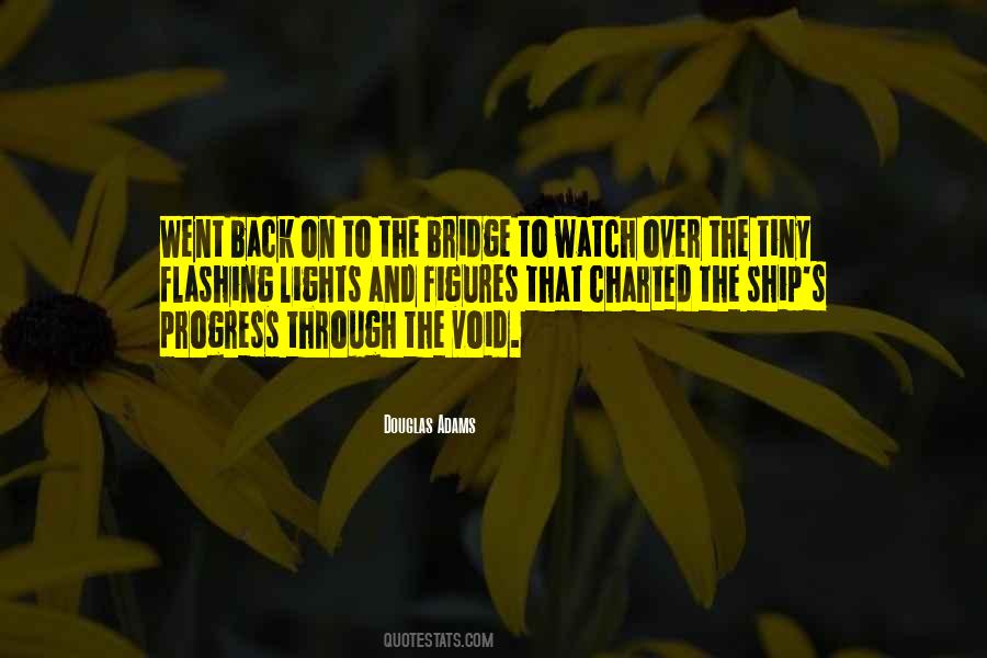 Quotes About The Bridge #997681