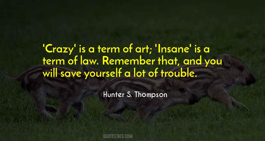Hunter Thompson Quotes #167441