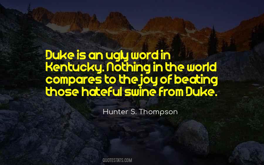 Hunter Thompson Quotes #216459