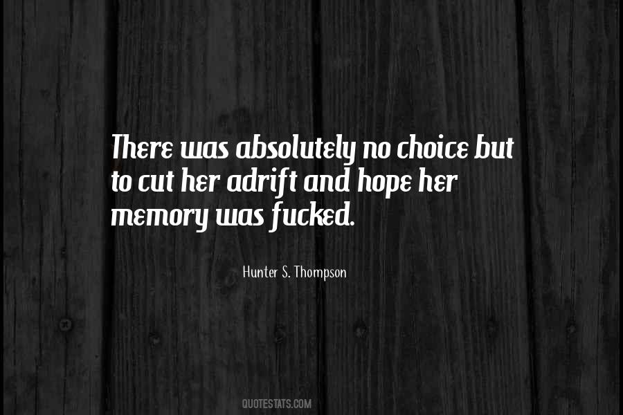 Hunter Thompson Quotes #231126