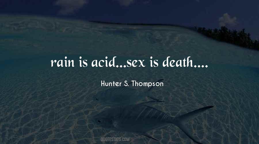 Hunter Thompson Quotes #358638