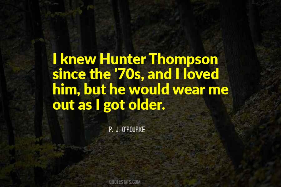 Hunter Thompson Quotes #614985