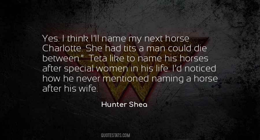 Hunter's Wife Quotes #1071669