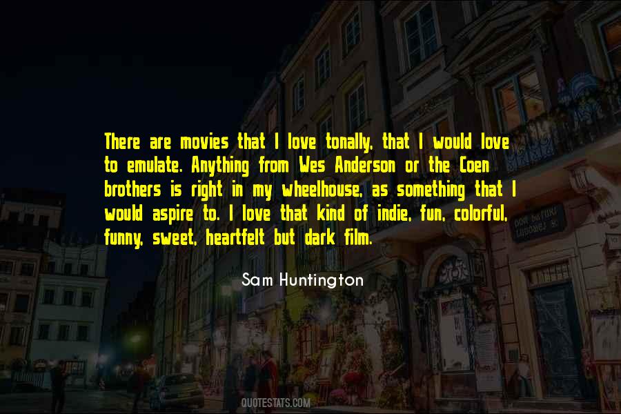 Huntington Quotes #779019