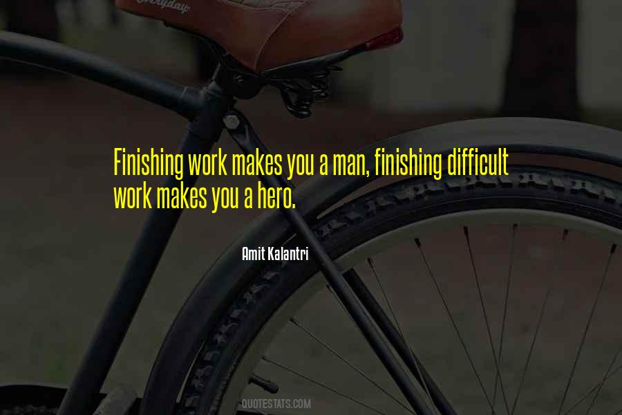 Quotes About Finishing Work #873923