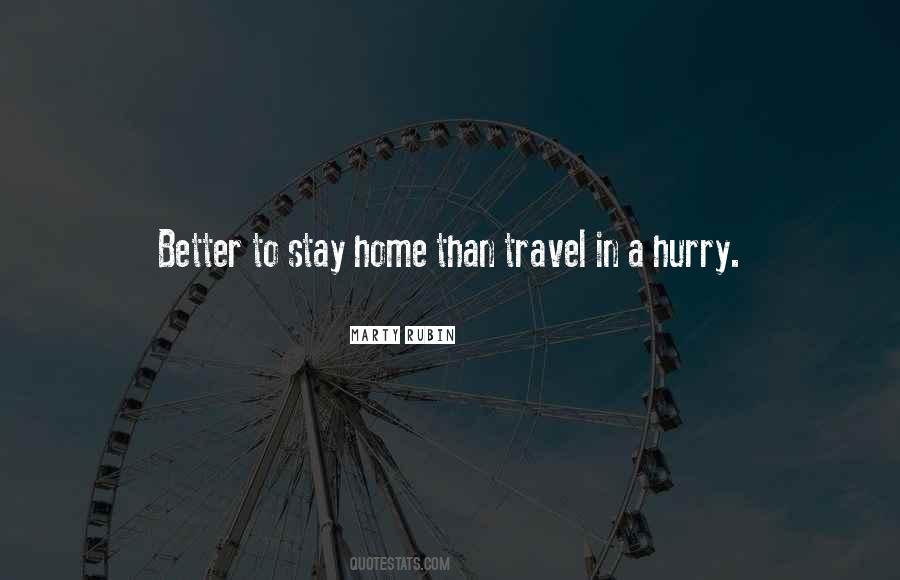 Hurry And Come Home Quotes #171029