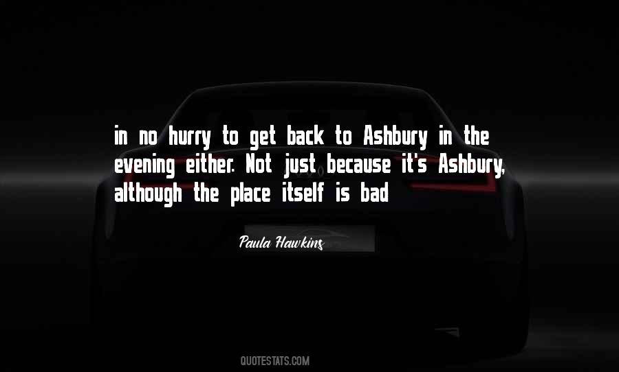 Hurry Back Quotes #1426071