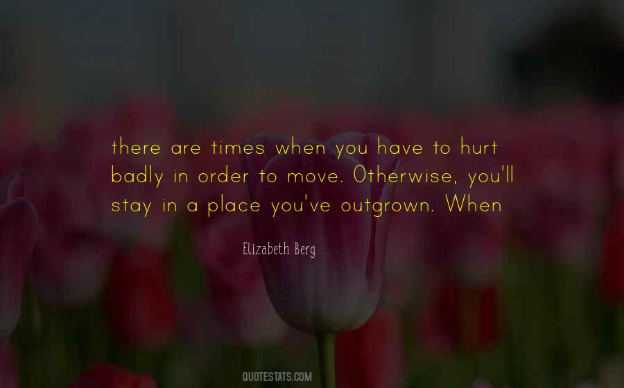 Hurt Badly Quotes #1140235