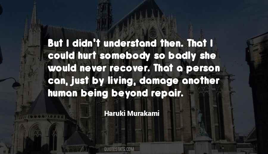 Hurt Badly Quotes #157952