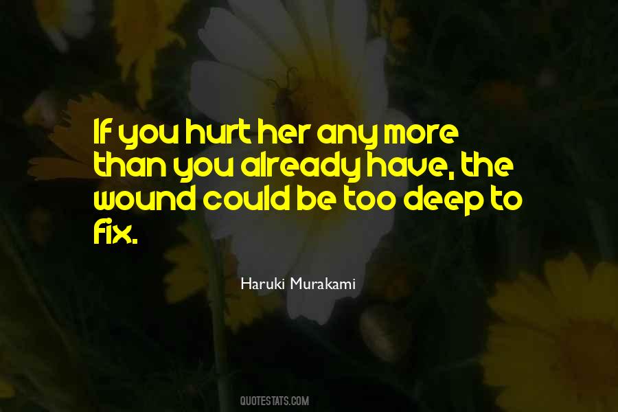 Hurt Before Quotes #15831