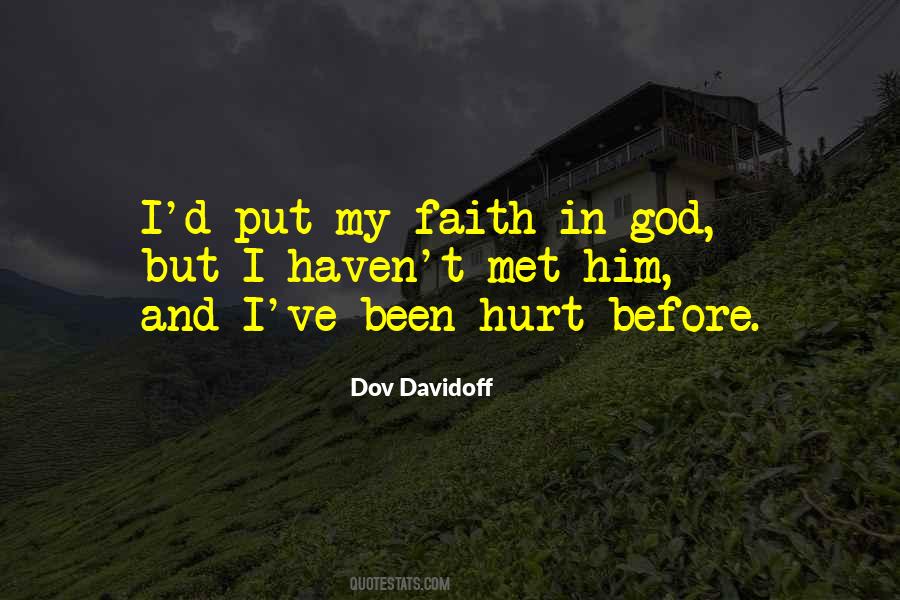 Hurt Before Quotes #232673