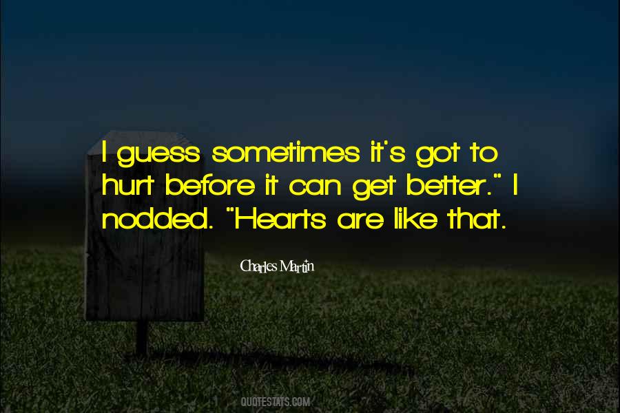 Hurt Before Quotes #624635