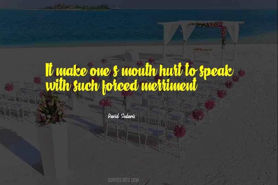 Hurt Before Quotes #9259