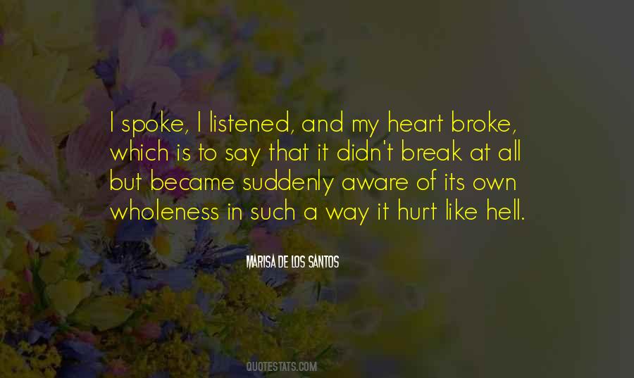 Hurt Break Quotes #1049999