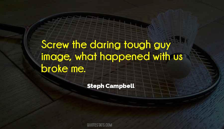 Hurt Breaking Quotes #315317