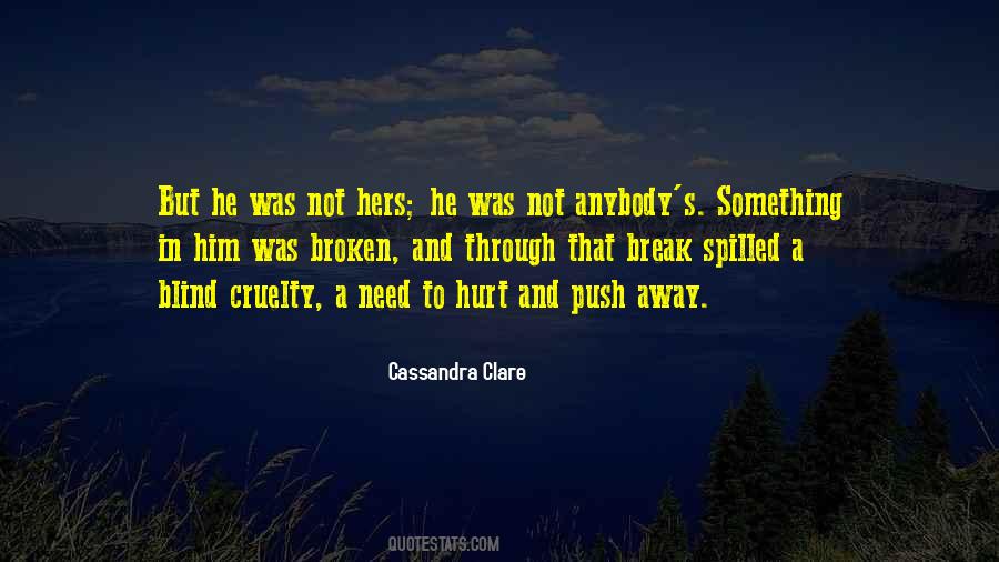 Hurt But Not Broken Quotes #1013566
