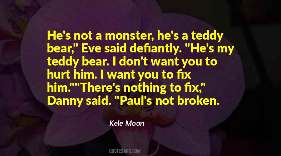 Hurt But Not Broken Quotes #499256