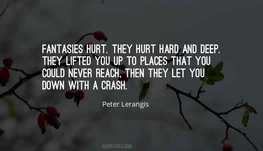 Hurt Deep Down Quotes #1007783