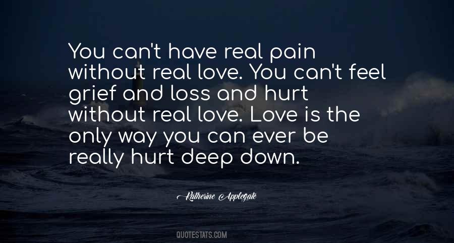 Hurt Deep Down Quotes #519571