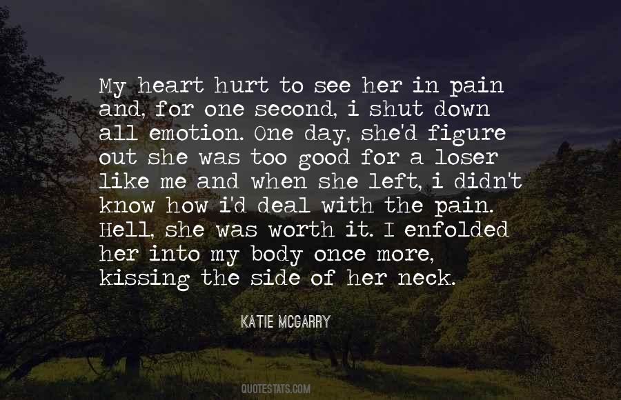 Hurt In The Heart Quotes #1266563