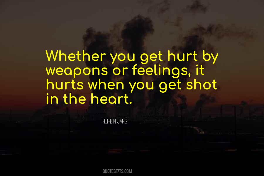 Hurt In The Heart Quotes #257376