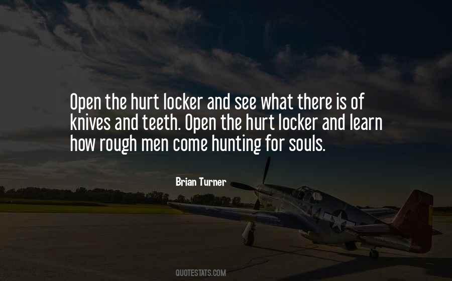 Hurt Locker Quotes #846106