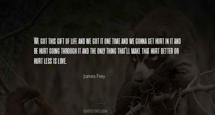 Hurt Love Life Quotes #435412