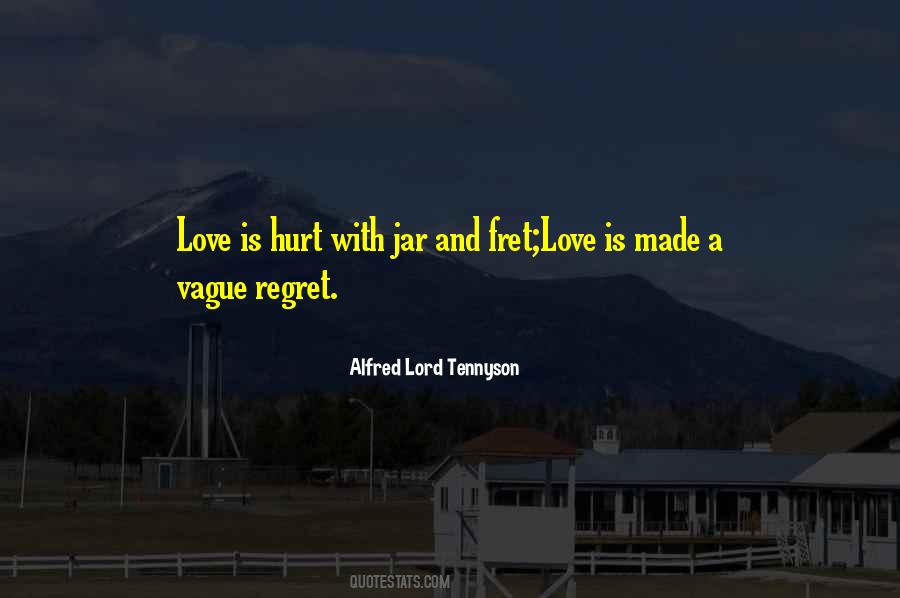 Hurt Love Life Quotes #739839