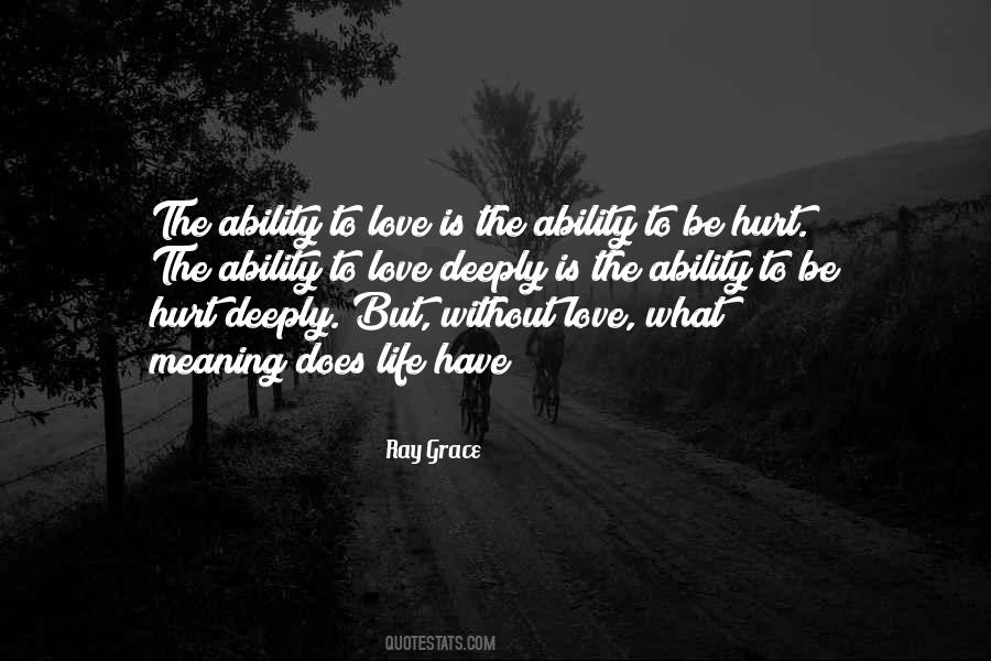 Hurt Love Life Quotes #832480