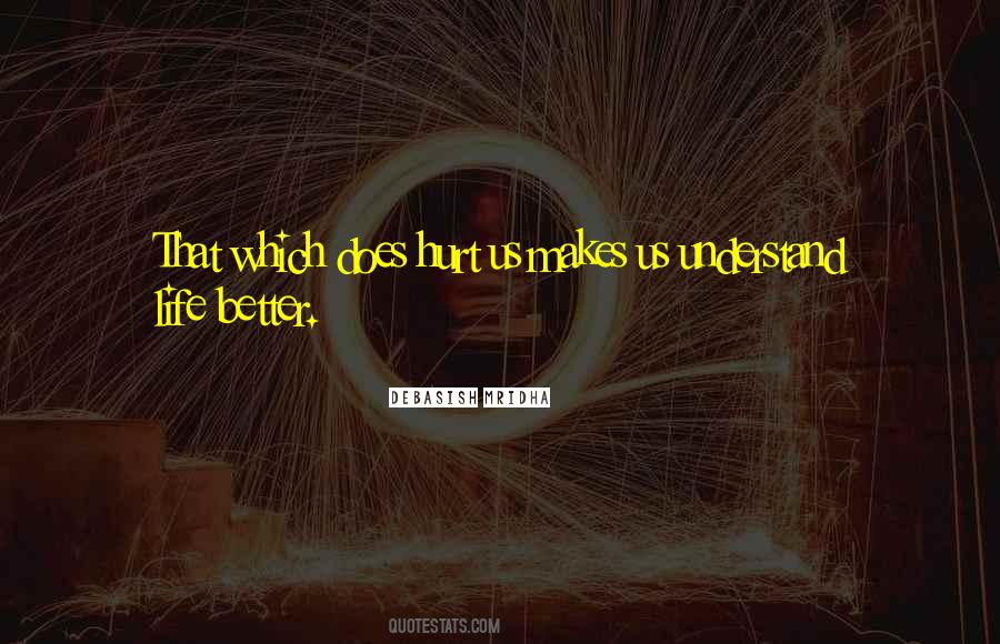 Hurt Love Life Quotes #856941