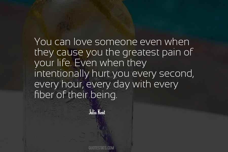 Hurt Love Life Quotes #876018