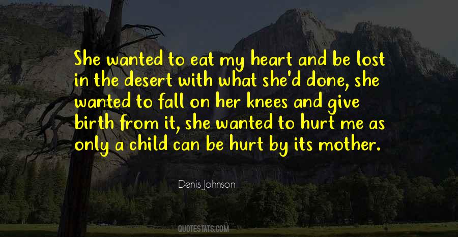 Hurt My Child Quotes #1351342