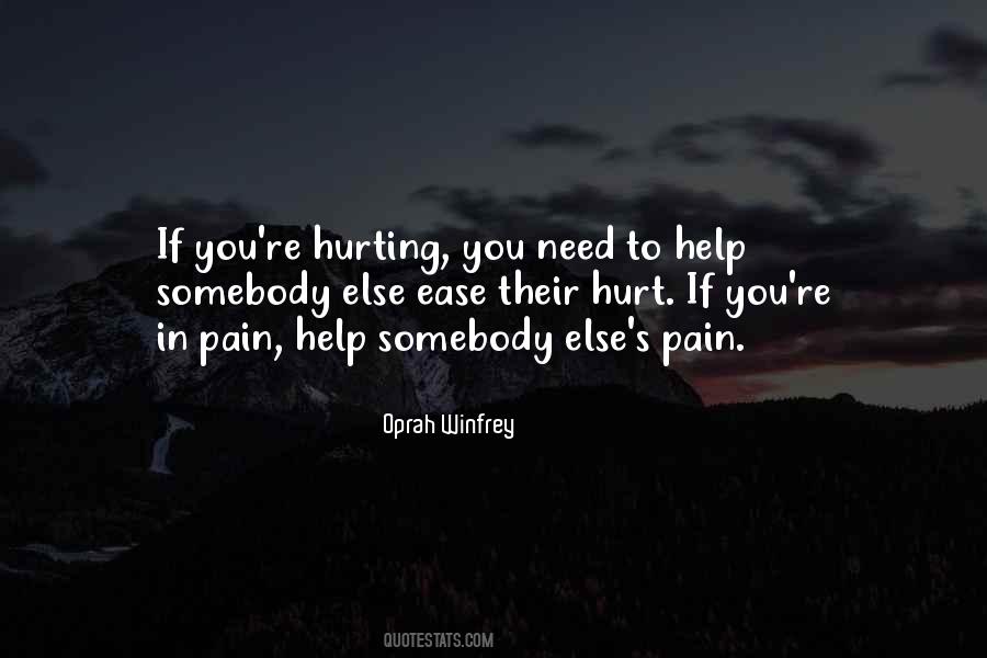 Hurt Somebody Quotes #1463119