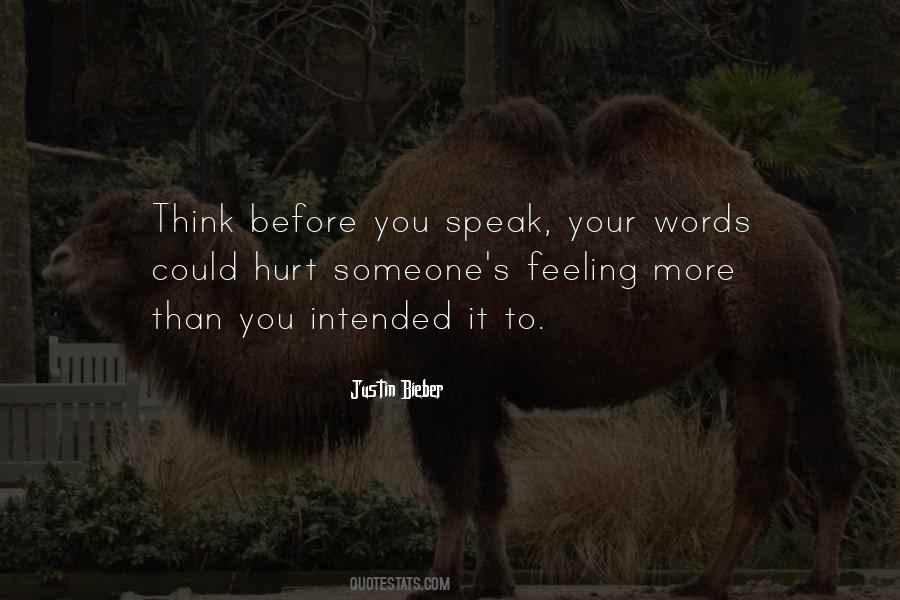 Hurt Someone Feelings Quotes #1284394