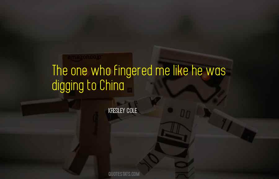 Quotes About Fingered #124118