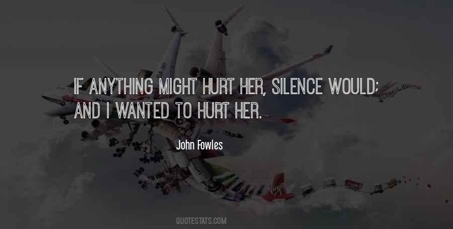 Hurting Silence Quotes #840243