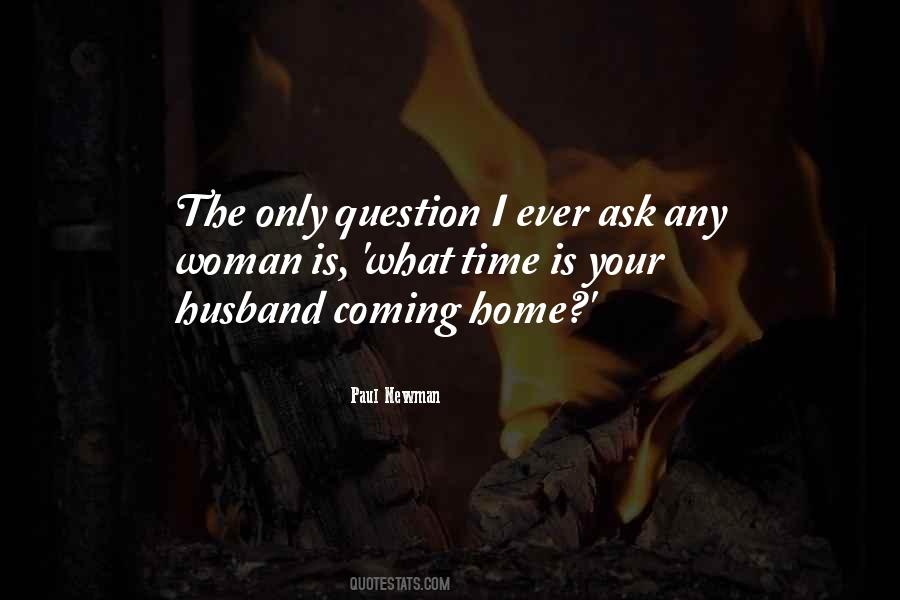 Husband Coming Home Quotes #1221232