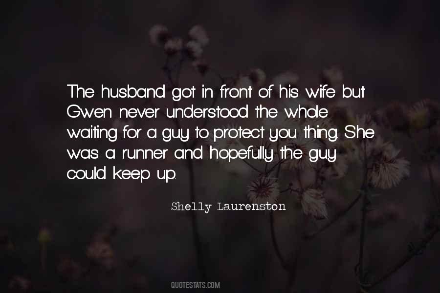 Husband Protect Quotes #399902