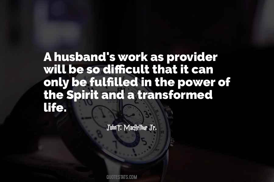 Husband Provider Quotes #612074
