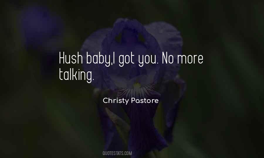 Hush Baby Quotes #1182727