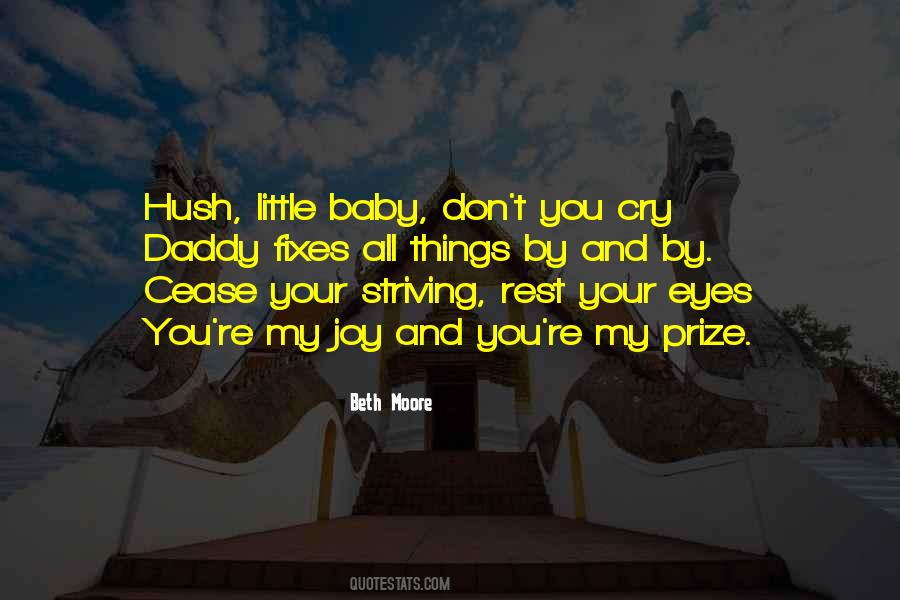 Hush Baby Quotes #1668662