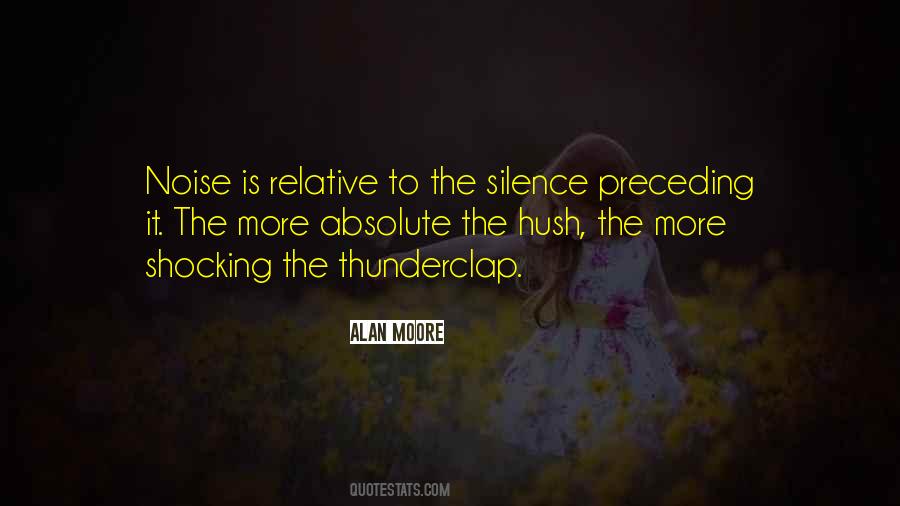 Hush Hush Silence Quotes #1326843