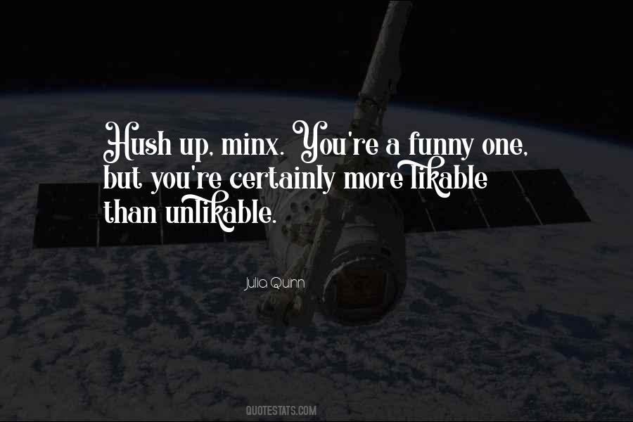 Hush Quotes #404499