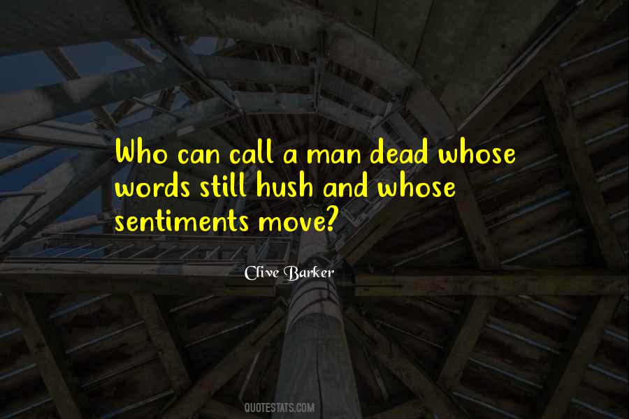 Hush Quotes #558586