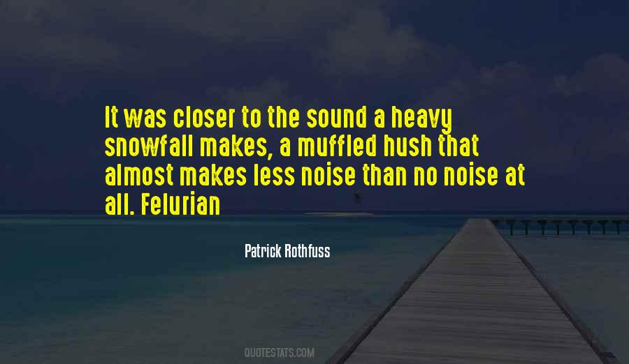 Hush Quotes #574868