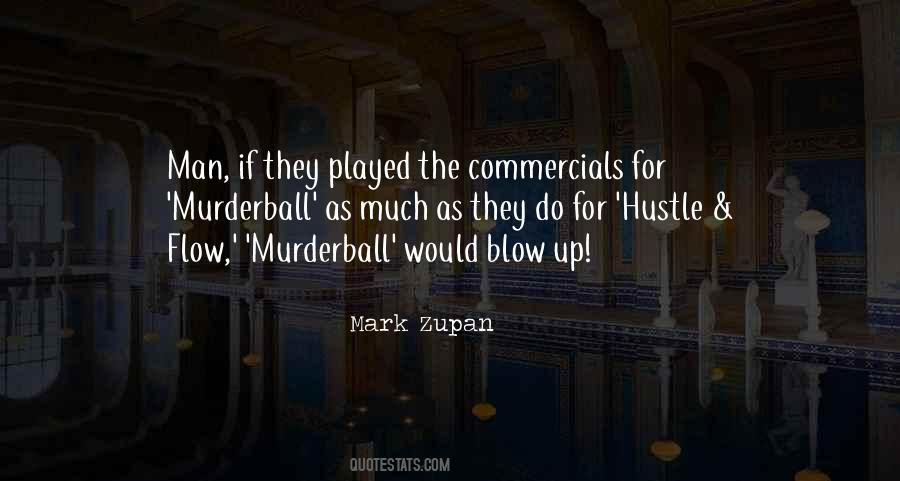 Hustle Flow Quotes #1693130