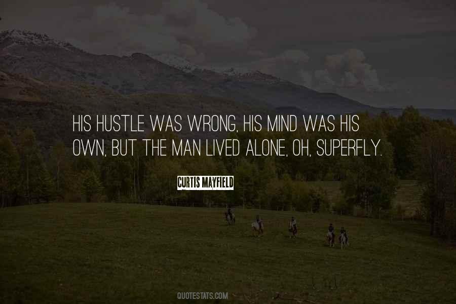 Hustle Man Quotes #938554